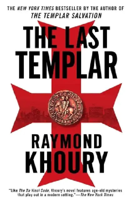 The Last Templar by Raymond Khoury