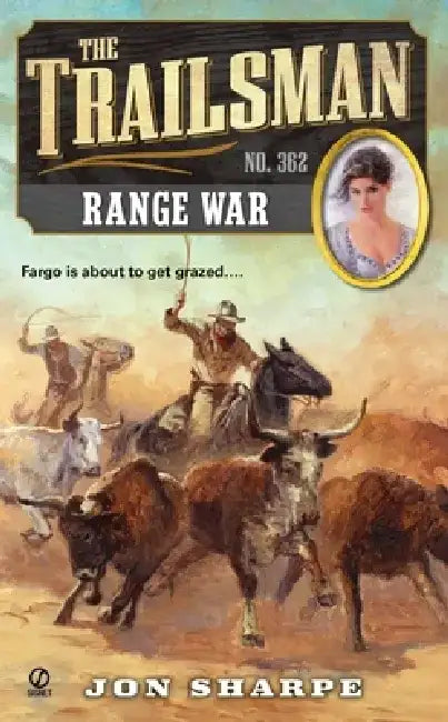 The Trailsman #362: The Trailsman #362: Range War by Jon Sharpe