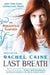 Last Breath: The Morganville Vampires by Rachel Caine