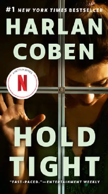 Hold Tight: A Suspense Thriller by Harlan Coben