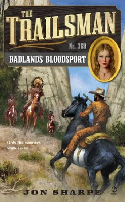 The Trailsman #369: The Trailsman #369: Badlands Bloodsport by Jon Sharpe
