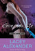 Give in To Me: A H.O.T. Cops Novel by Lacey Alexander