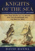 Knights of the Sea: The True Story of the Boxer and the Enterprise and the War of 1812 by David Hanna