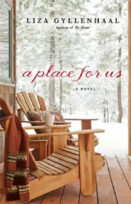 A Place for Us by Liza Gyllenhaal