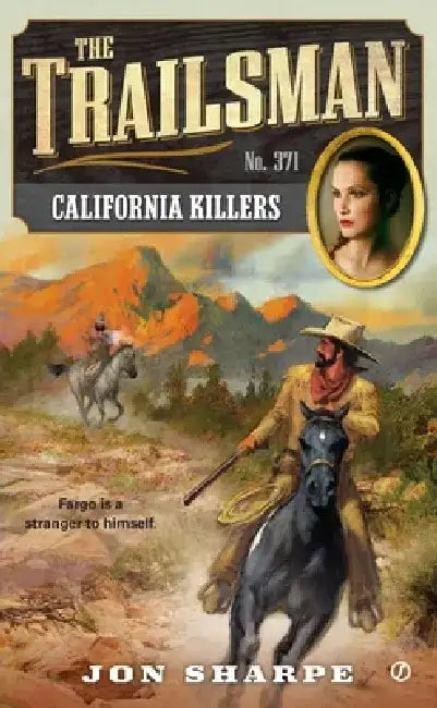 The Trailsman #371: California Killers by Jon Sharpe