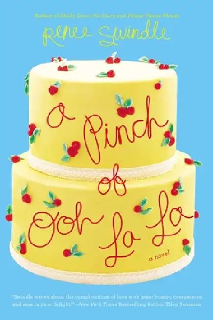 A Pinch of Ooh La La by Renee Swindle