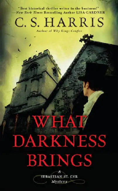 What Darkness Brings by C. S. Harris