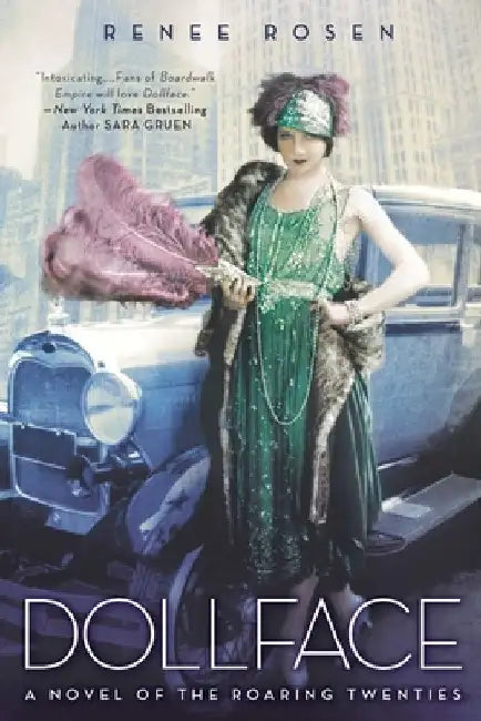 Dollface: A Novel of the Roaring Twenties by Renée Rosen