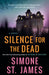 Silence for the Dead by Simone St James