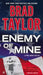 Enemy of Mine by Brad Taylor