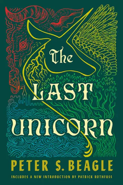The Last Unicorn by Peter S. Beagle
