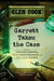 Garrett Takes the Case: Old Tin Sorrows/Dread Brass Shadows/Red Iron Nights by Glen Cook