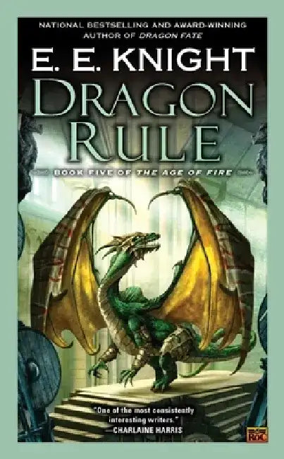 Dragon Rule by E. E. Knight