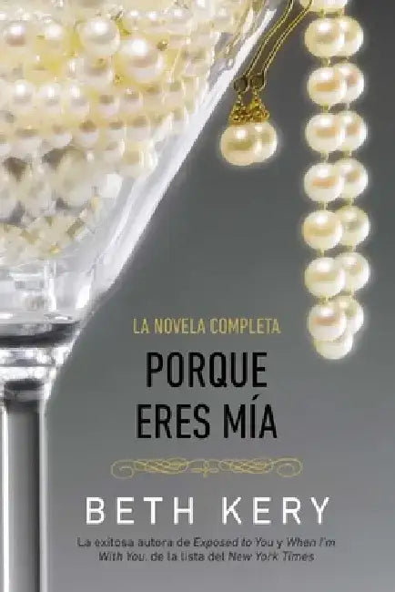 Porque Eres MIA by Beth Kery