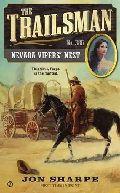 The Trailsman #386: The Trailsman #386: Nevada Vipers' Nest by Jon Sharpe