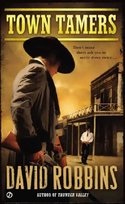 Town Tamers by David Robbins
