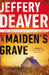A Maiden's Grave by Jeffery Deaver