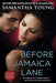 Before Jamaica Lane by Samantha Young
