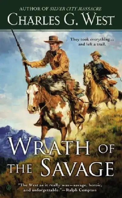 Wrath of the Savage by Charles G. West
