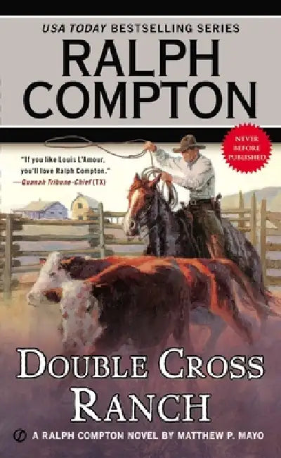 Ralph Compton Double Cross Ranch by Matthew P. Mayo, Ralph Compton