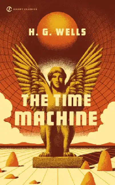 The Time Machine by H. G. Wells