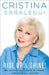 Rise Up & Shine!: My Secrets For Success in Career, Relationships, and Life by Cristina Saralegui