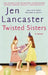 Twisted Sisters by Jen Lancaster