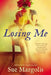 Losing Me by Sue Margolis