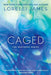 Caged by Lorelei James