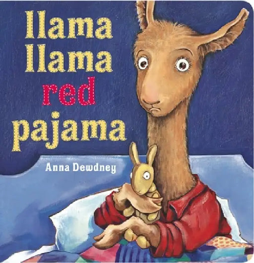 Llama Llama Red Pajama by Anna Dewdney