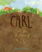 Carl and the Meaning of Life by Deborah Freedman