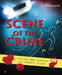 Scene of the Crime: Tracking Down Criminals with Forensic Science by Hp Newquist