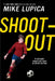 Shoot-Out by Mike Lupica