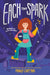 Each Tiny Spark by Pablo Cartaya