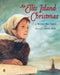 An Ellis Island Christmas by Maxinne Rhea Leighton