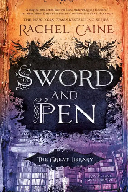 Sword and Pen by Rachel Caine