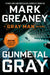 Gunmetal Gray by Mark Greaney