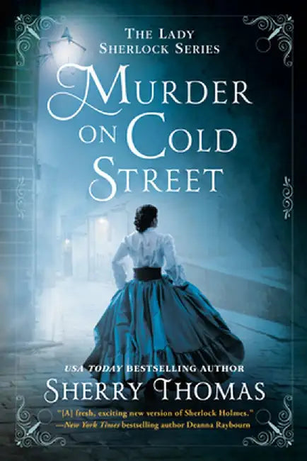 Murder on Cold Street by Sherry Thomas