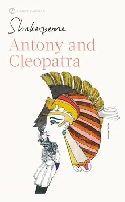 Antony and Cleopatra by William Shakespeare