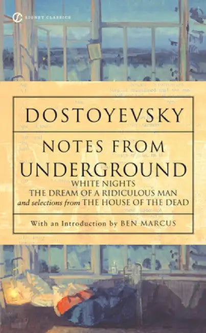 Notes from Underground by Fyodor Dostoyevsky