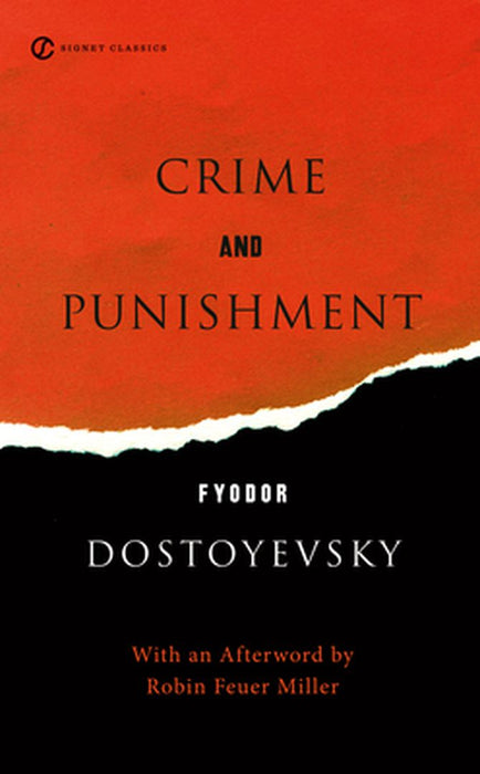 Crime and Punishment by Fyodor Dostoyevsky