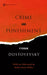 Crime and Punishment by Fyodor Dostoyevsky