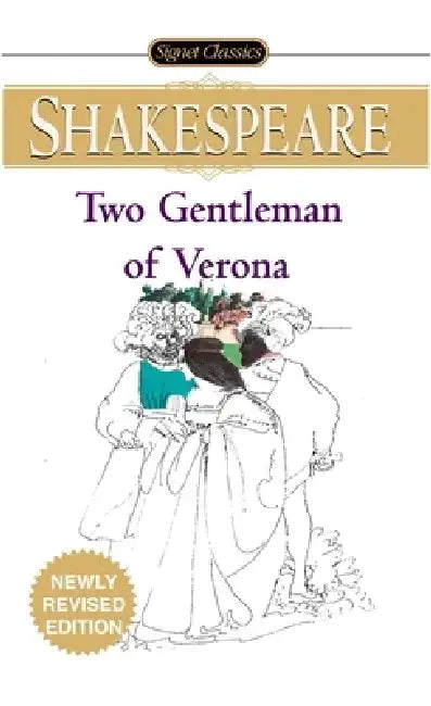 The Two Gentlemen of Verona by William Shakespeare