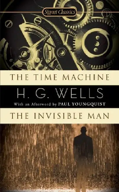 The Time Machine/The Invisible Man by H. G. Wells