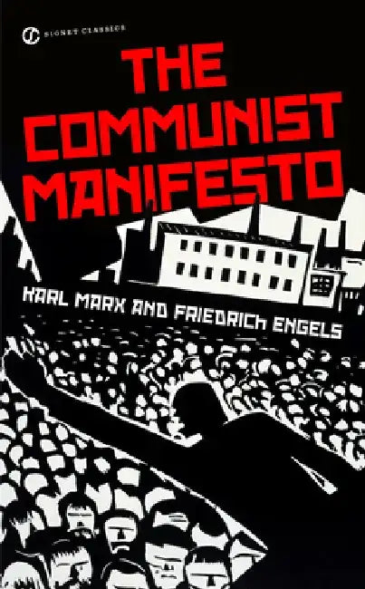 The Communist Manifesto by Karl Marx