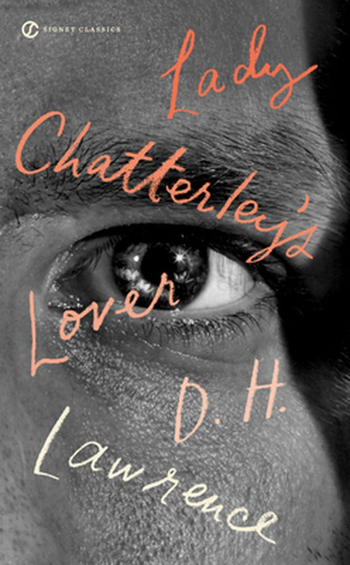 Lady Chatterley's Lover by D. H. Lawrence
