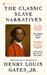 The Classic Slave Narratives by Henry Louis Gates