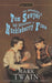 The Adventures of Tom Sawyer and Adventures of Huckleberry Finn by Mark Twain