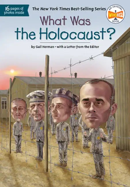 What Was the Holocaust? by Gail Herman