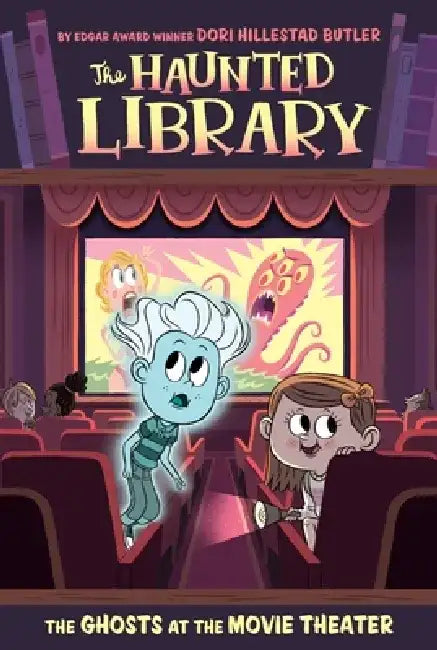The Ghosts at the Movie Theater by Dori Hillestad Butler
